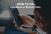 How To Fix The Problem of Low Space or Memory FULL