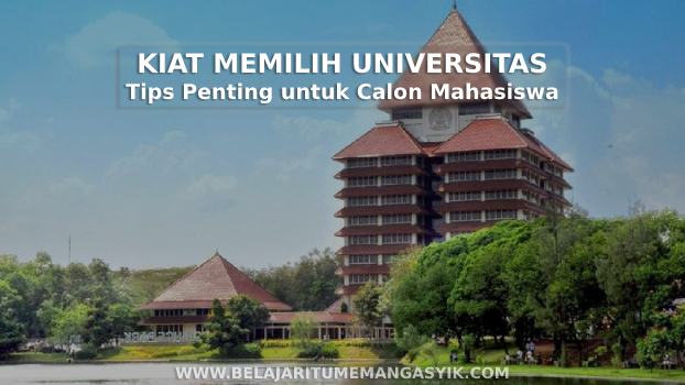 Kiat Memilih Universitas_ Tips Penting untuk Calon Mahasiswa