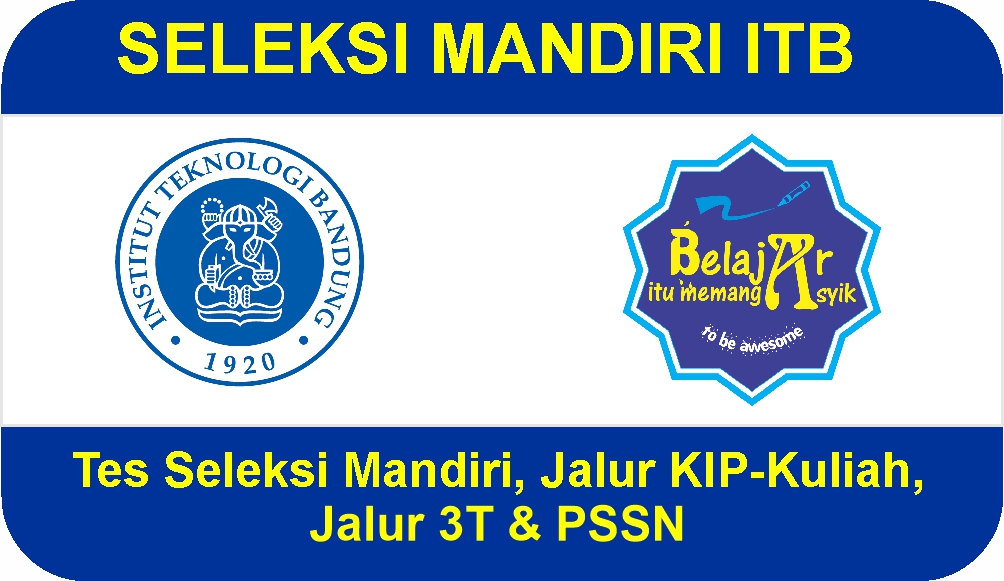 Seleksi Mandiri Sm Itb 2024 Belajar Asyik