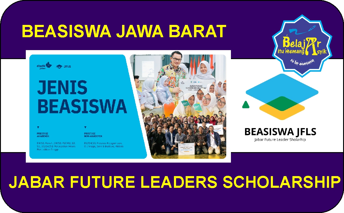 JABAR FUTURE LEADERS SCHOLARSHIP -BEASISWA PEMIMPIN MASA DEPAN JAWA ...