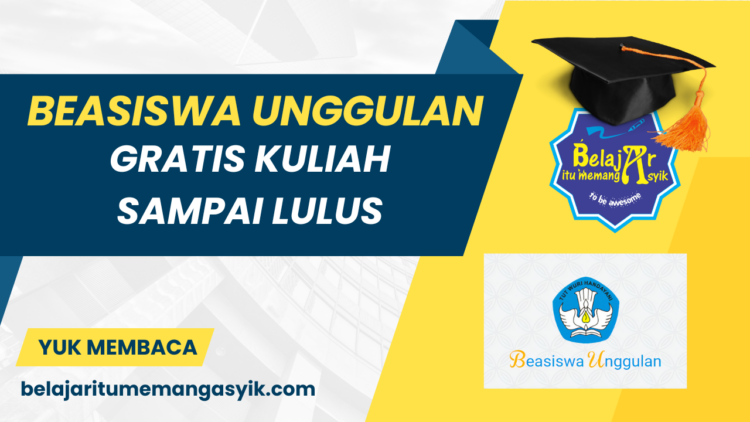 BEASISWA UNGGULAN